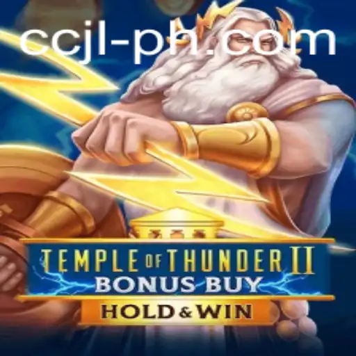 Temple of Thunder II Bonus Buy: Unveiling the Mysteries of CCJL